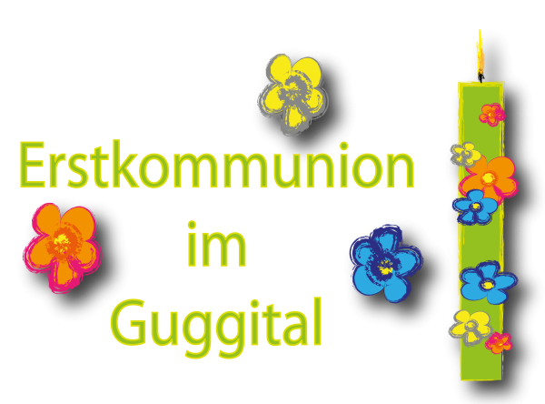 Erstkommunion im Guggital